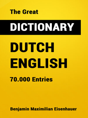 cover image of The Great Dictionary Dutch--English